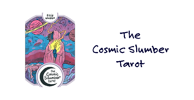 The Cosmic Slumber Tarot Review